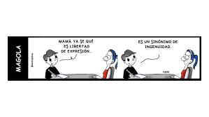 Libertad de expresión es sinónimo de ingenuidad