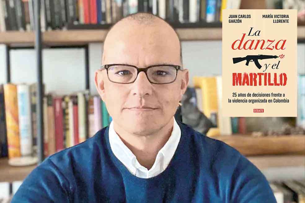 Portada del libro del que es coautor el investigador Juan Carlos Garzón, investigador experto en seguridad y director del Área de Dinámicas del Conflicto de la Fundación Ideas para la Paz.