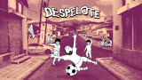 ¿Por qué Despelote es el juego de fútbol del año, sin ser un juego de fútbol?