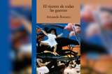 Reseña de “El vientre de todas las guerras”, la nueva novela del escritor Armando Romero