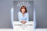 La historia de Gisèle Pelicot llega a librerías de Colombia: “Un himno a la vida”