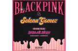 Selena Gomez y Blackpink lanzan su sencillo “Ice Cream”