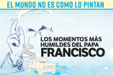 Los momentos más humildes del papa Francisco