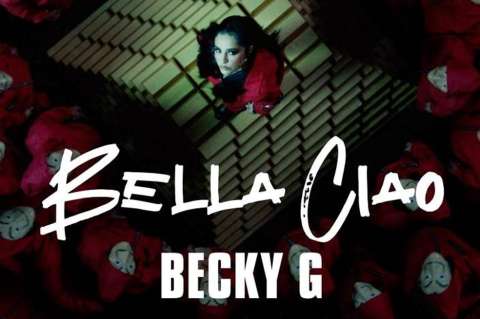 Becky G lanza su versión de “Bella Ciao”, la icónica canción de “La casa de papel”