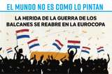 La herida de la guerra de los Balcanes se reabre en la Eurocopa