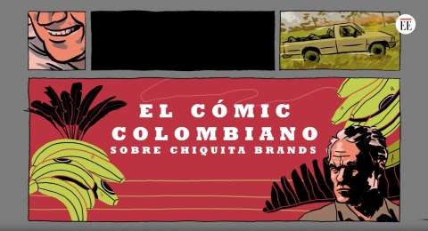 “La buena sombra”: este es el cómic que denuncia la crueldad de Chiquita Brands