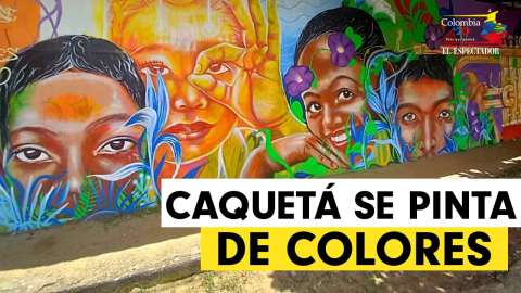Los colores de la paz que pintan a Caquetá como territorio de reconciliación