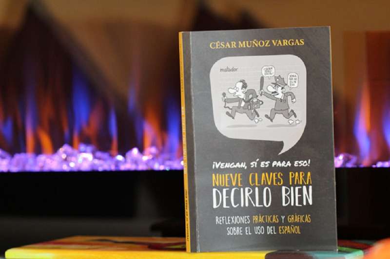 Carátula del libro "Nueve claves para decirlo bien", del periodista César Muñoz Vargas. / Nathalia López M.