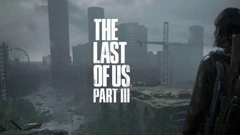 The Last of Us: Part III será una realidad tarde o temprano