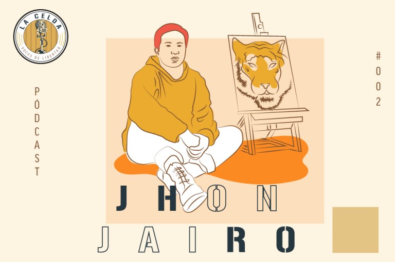 “Nunca me creyeron”: la historia de Jhon Jairo | Pódcast La Celda