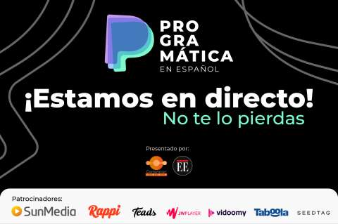 Estamos en directo ¡Únete ya a nuestro evento de Programática en Español 2022!