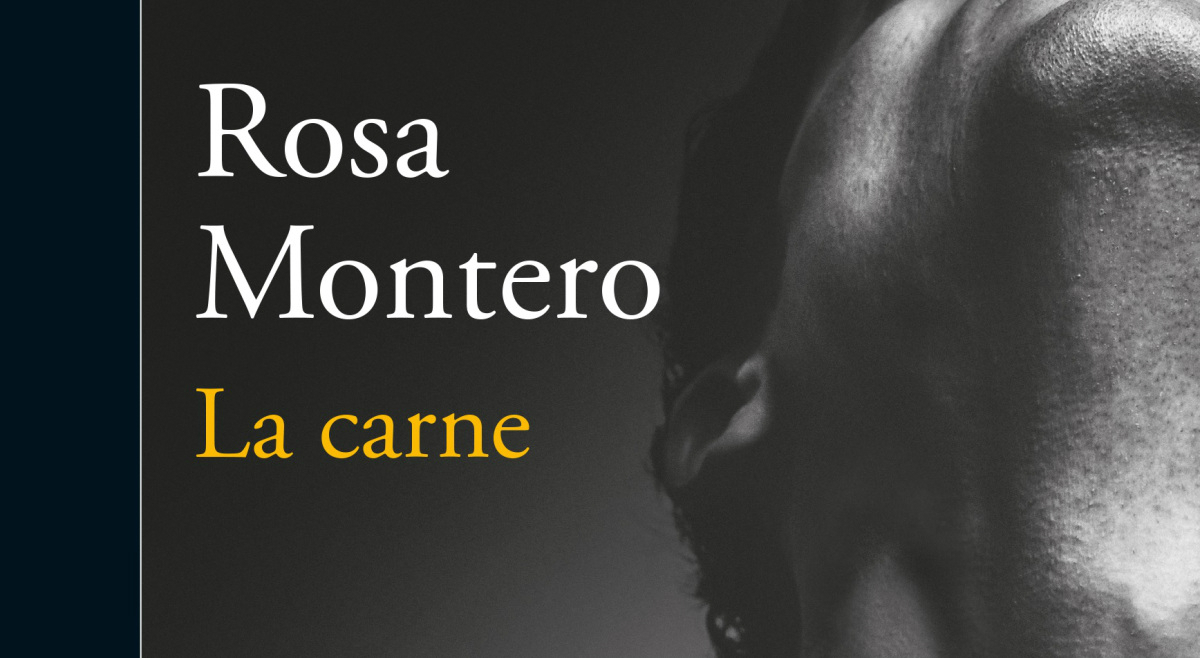 Rosa Montero. "La carne".