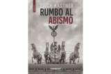 Rumbo al abismo (Por capítulos)