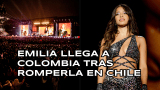 Emilia llega a Colombia tras romperla en Chile con un sold out