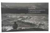 Libro “Paisaje cinematográfico colombiano”: un recorrido por la geografía física y humana del país