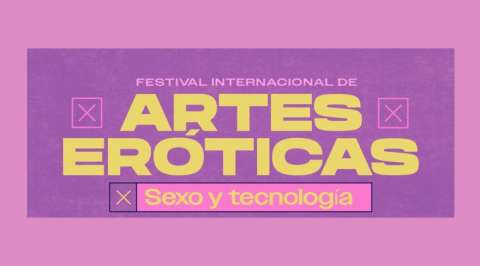 Festival Internacional de Artes Eróticas 2023: programación, boletería y más