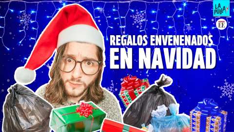 Regalos ENVENENADOS en Navidad: no caigas en estas trampas en diciembre | La Pulla