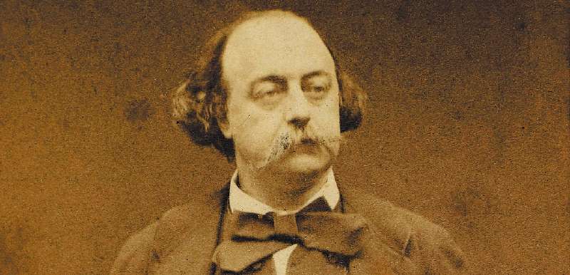 Gustave Flaubert es considerado uno de los mejores novelistas de Occidente del siglo XIX.