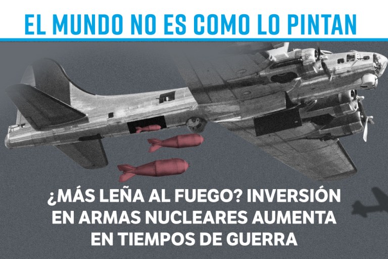 ¿Más leña al fuego? Inversión en armas nucleares aumenta en tiempos de guerra