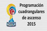 Cambios en la programación de los Cuadrangulares de Ascenso 2015