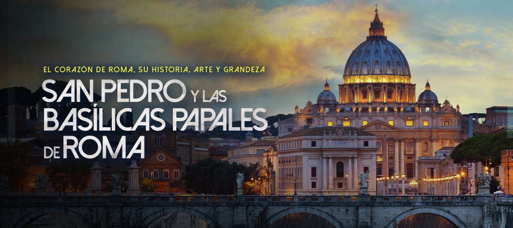 “San Pedro y las Basílicas Papales de Roma” muestra imágenes exclusivas de las basílicas de San Pedro, San Juan de Letrán, Santa María La Mayor y San Pablo Extramuros.