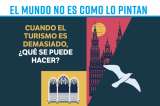 Ciudades desbordadas por el turismo: ¿qué se puede hacer?