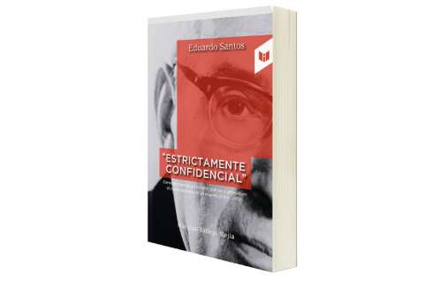Un libro revela las cartas privadas del expresidente Eduardo Santos Montejo