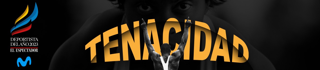 Deportista del año 2023 banner, Tenacidad