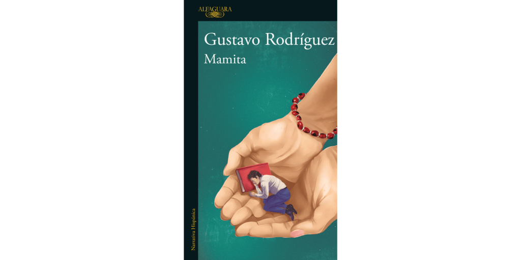 Portada del libro "Mamita", de Gustavo Rodríguez