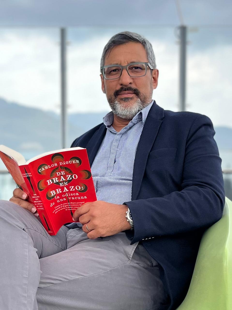 Carlos Dáguer, periodista y autor del libro De brazo en brazo: la odisea de una vacuna.