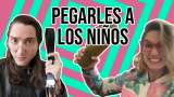 #LaPulla: Los BENEFICIOS de pegarles a sus hijos