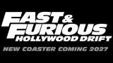 Nueva montaña rusa: Fast & Furious: Hollywood Drift llegará a Universal Orlando Resort