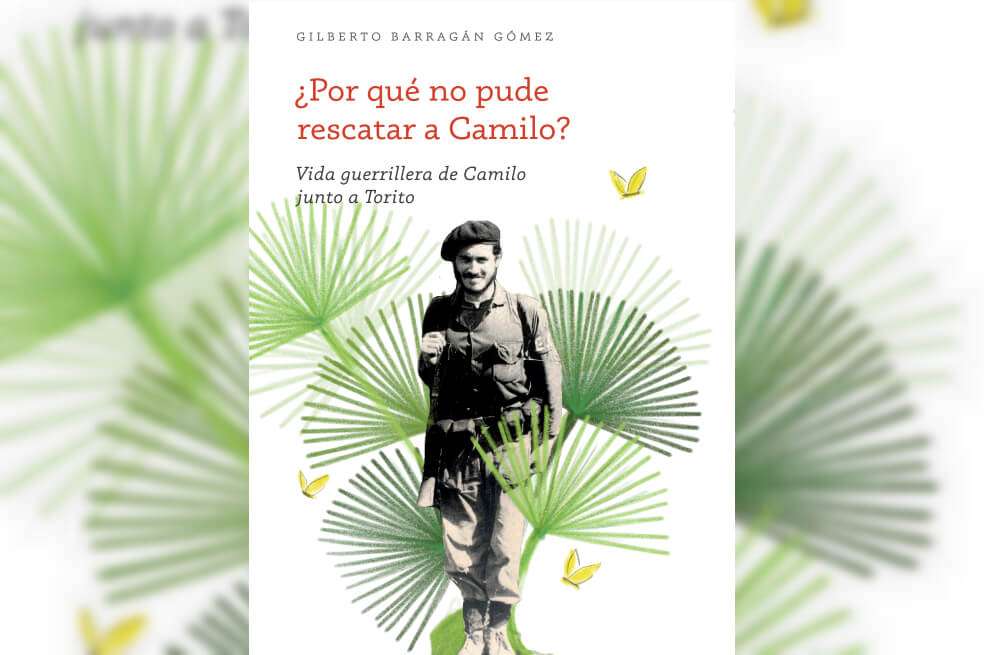 Portada del libro “¿Por qué no pude rescatar a Camilo?”.