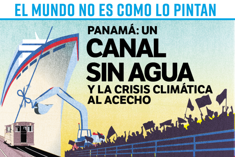 Panamá: un canal sin agua y la crisis climática al acecho.