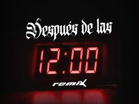“Después de las 12 Remix”, Grupo Firme y Pailita se unen a Ovi en esta versión