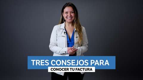 Consejos para entender tu factura