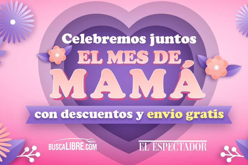 ¡Feliz mes de las Madres! Con Buscalibre