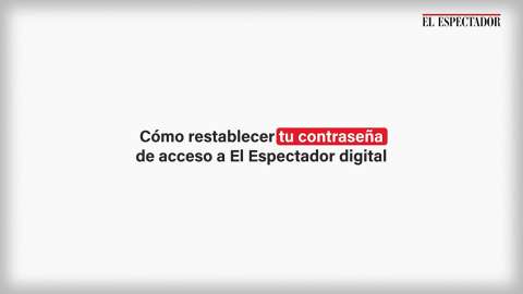 ¿Cómo reestablecer tu cuenta de acceso a El Espectador digital?
