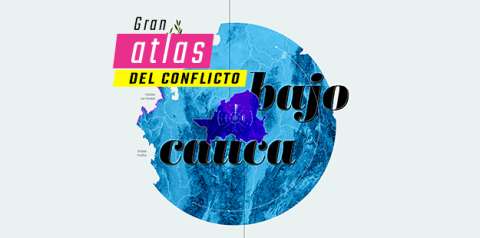 Gran Atlas del conflicto en Colombia – Bajo Cauca | EL ESPECTADOR