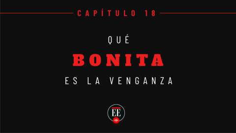 Yo Confieso – Capítulo 18 ( Qué bonita es la venganza )