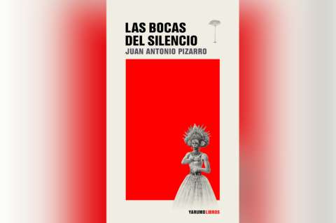 Reseña de “Las bocas del silencio” de Antonio Pizarro Leongómez, una ficción histórica