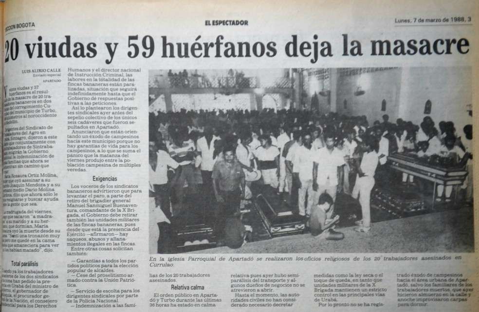 En las fincas Honduras y La Negra, en Turbo (Antioquia), los paramilitares asesinaron a 20 trabajadores sindicalizados.