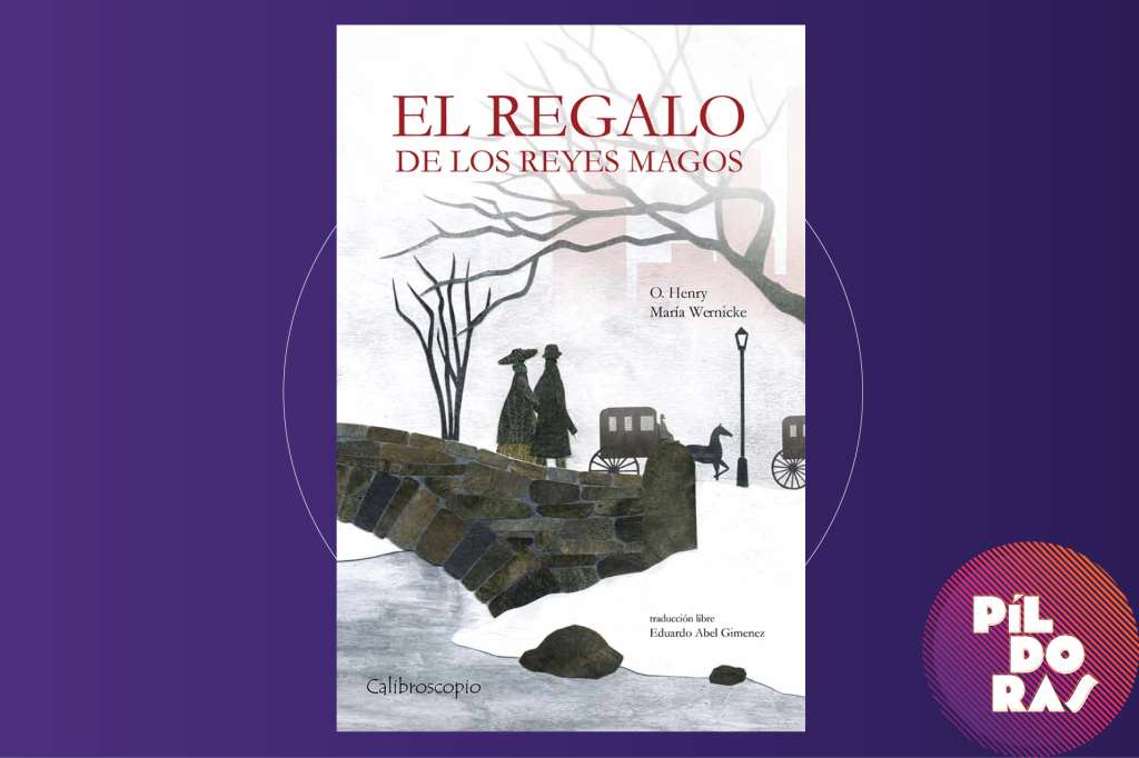 Píldoras El regalo de los reyes magos