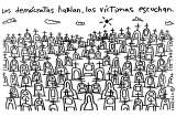 Los demócratas hablan, las víctimas escuchan