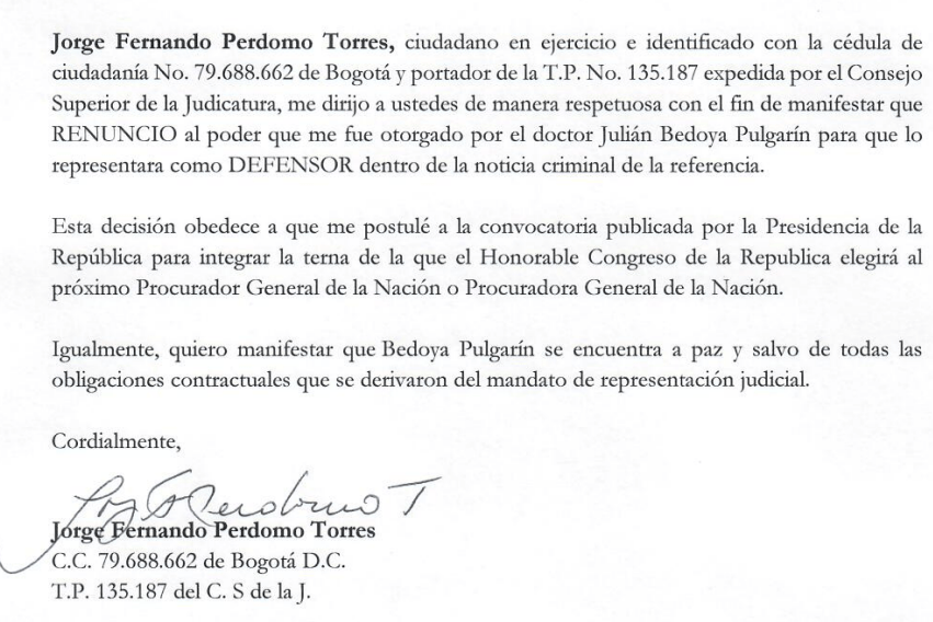 Los motivos de la decisión llevarían a la decisión de ser candidato a ser el Procurador General de la Nación.