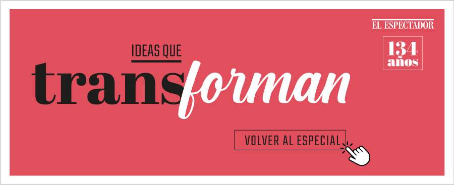Especial 134 años Ideas que transforman