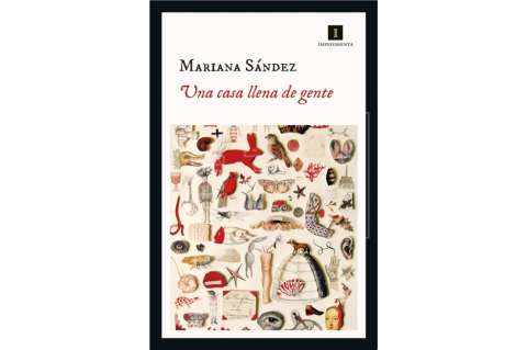 “Una casa llena de gente”, la microsociología hecha literatura