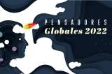 Pensadores globales 2022