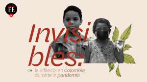 Invisibles: la infancia en Colombia durante la pandemia