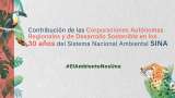 Contribución de las CAR en los 30 años del Sistema Nacional Ambiental